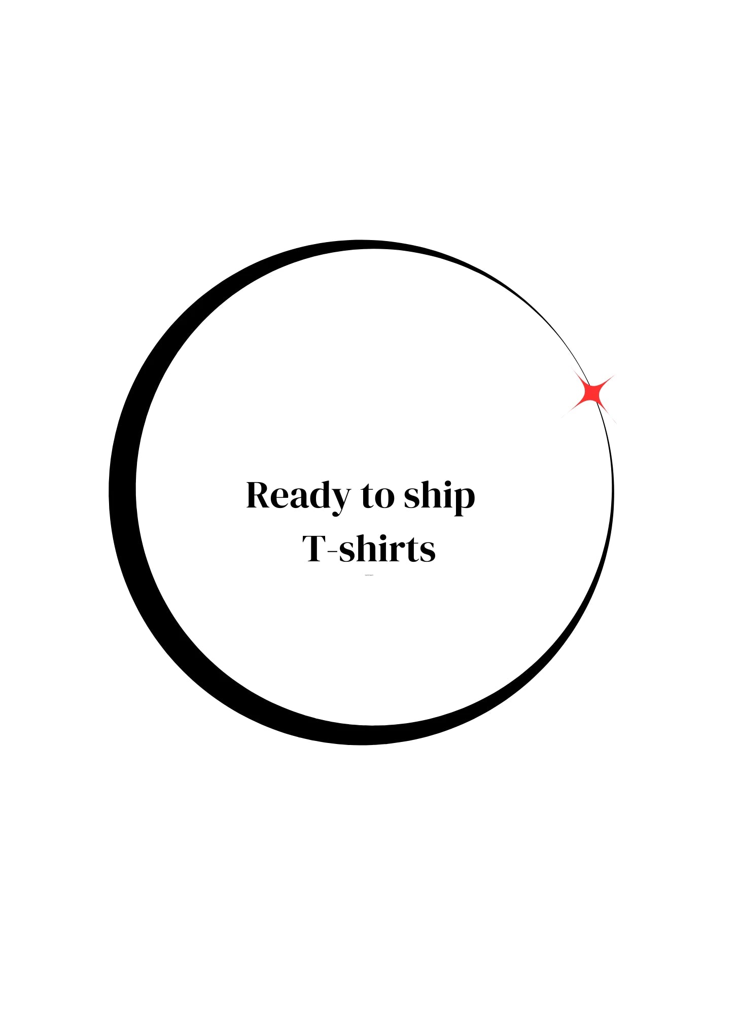 Ready to ship  T-shirts